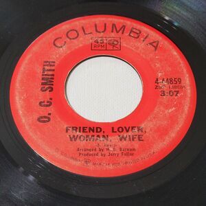 O.C. Smith ‎- Friend Lover Woman Wife / Everything She Knows - 45 RPM 7" Vinyl